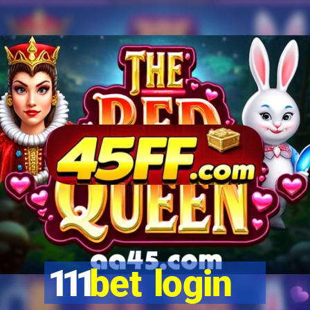 111bet login